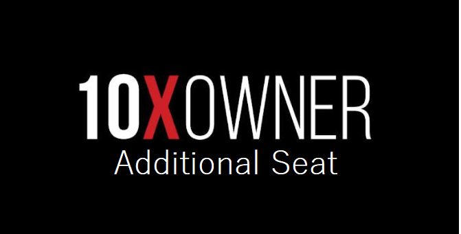 10X Owner - Additional Seat