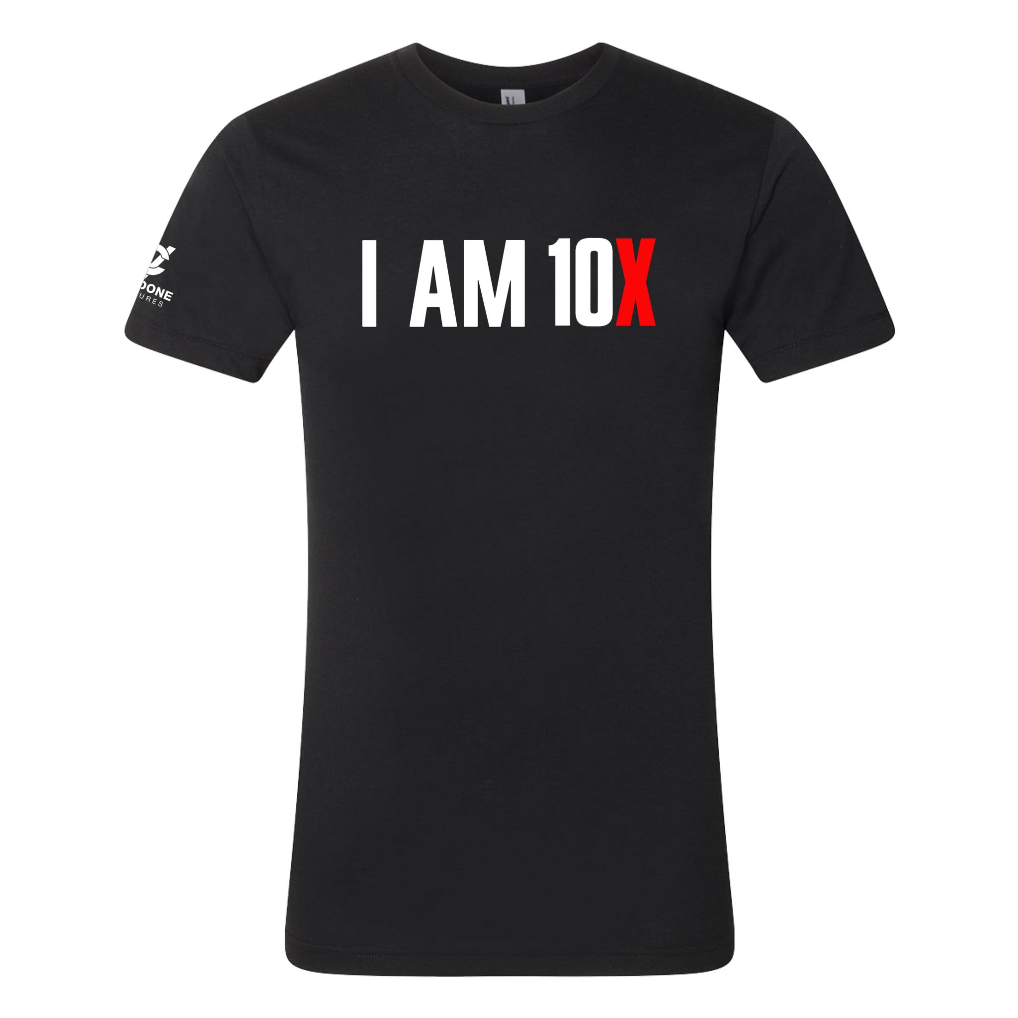 I am 10X Tee